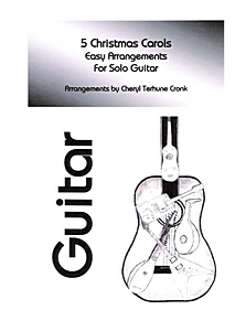 '5 Christmas Carols Easy Arrangements for Solo Guitar'